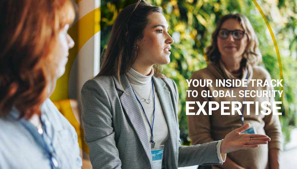 Your inside track to global security expertise